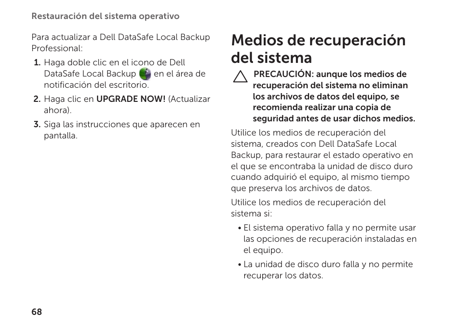 Medios de recuperación del sistema | Dell Inspiron M411R (Mid 2011) User Manual | Page 70 / 104