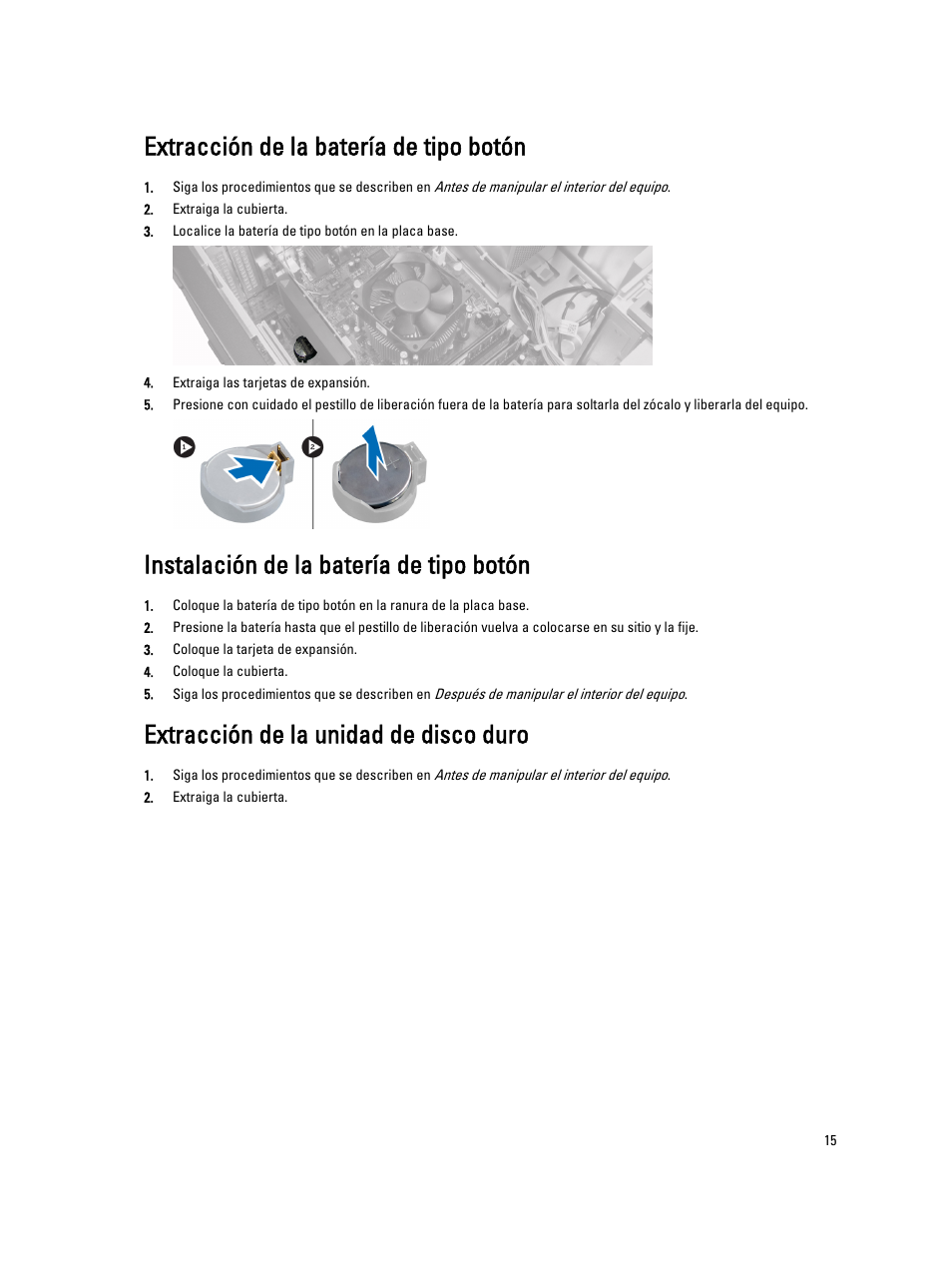 Extracción de la batería de tipo botón, Instalación de la batería de tipo botón, Extracción de la unidad de disco duro | Dell OptiPlex 7010 (Mid 2012) User Manual | Page 15 / 67