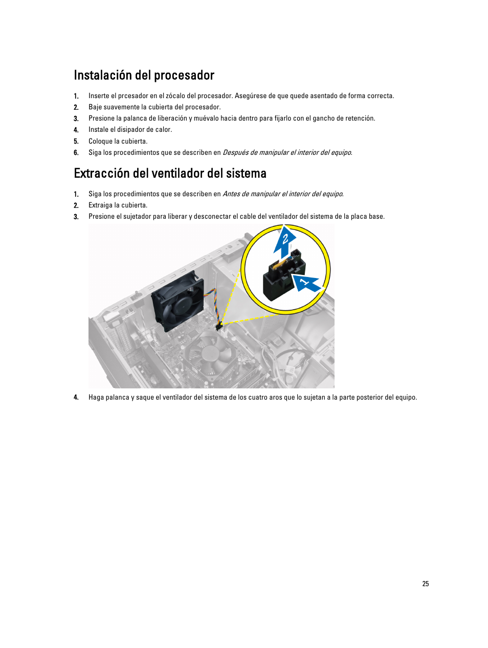 Instalación del procesador, Extracción del ventilador del sistema | Dell OptiPlex 7010 (Mid 2012) User Manual | Page 25 / 67