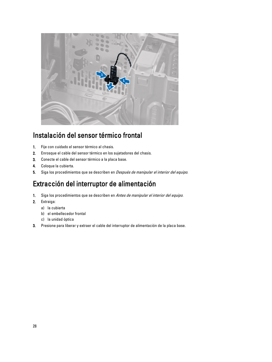 Instalación del sensor térmico frontal, Extracción del interruptor de alimentación | Dell OptiPlex 7010 (Mid 2012) User Manual | Page 28 / 67