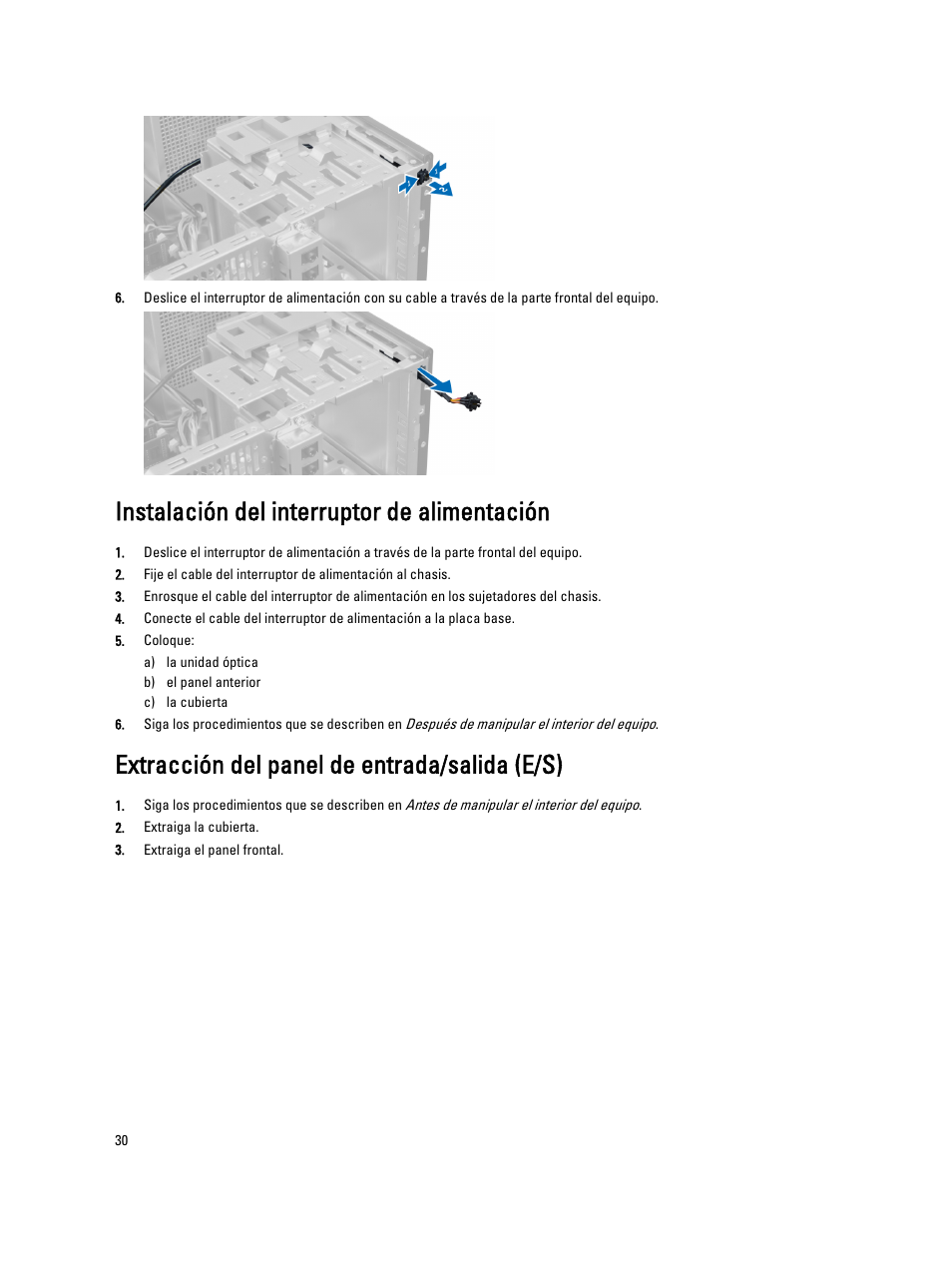 Instalación del interruptor de alimentación, Extracción del panel de entrada/salida (e/s) | Dell OptiPlex 7010 (Mid 2012) User Manual | Page 30 / 67