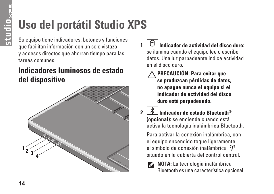 Uso del portátil studio xps, Indicadores luminosos de estado del dispositivo, Indicadores luminosos de estado del | Dispositivo | Dell Studio XPS 1647 (Early 2010) User Manual | Page 16 / 80