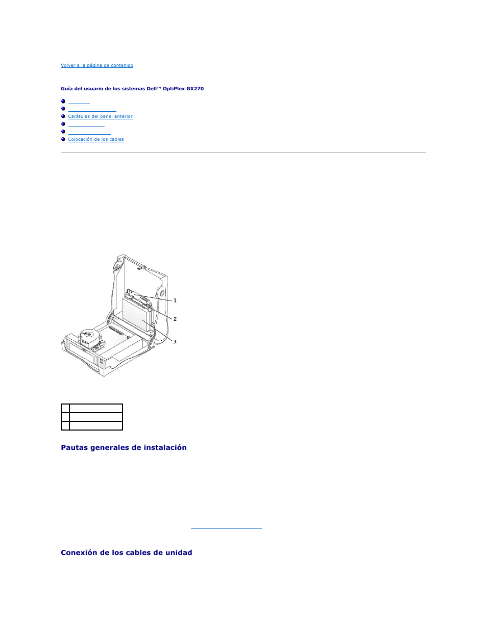 Unidades, Pautas generales de instalación, Conexión de los cables de unidad | Dell OptiPlex GX270 User Manual | Page 107 / 183