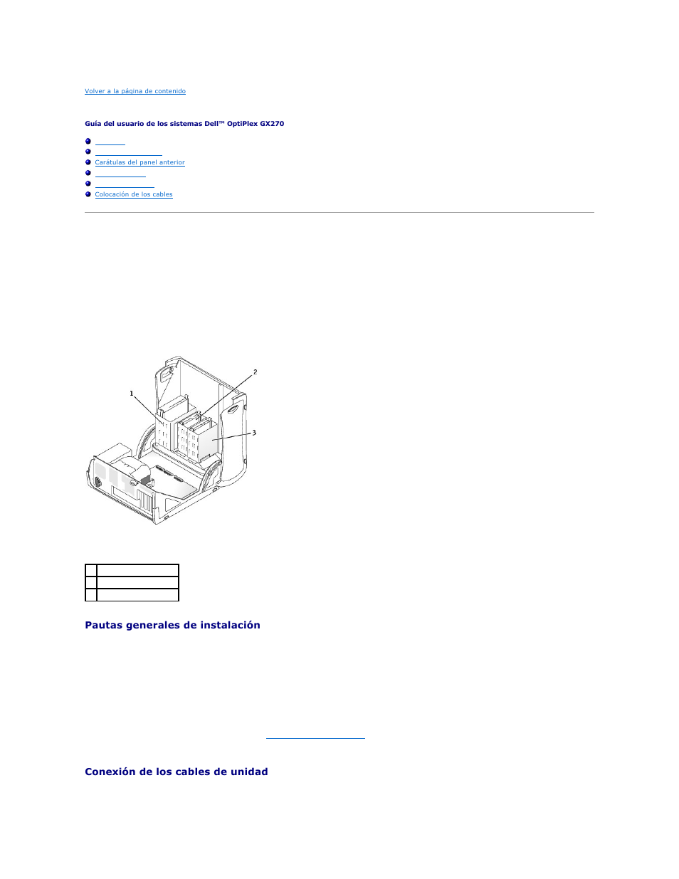 Unidades, Pautas generales de instalación, Conexión de los cables de unidad | Dell OptiPlex GX270 User Manual | Page 138 / 183