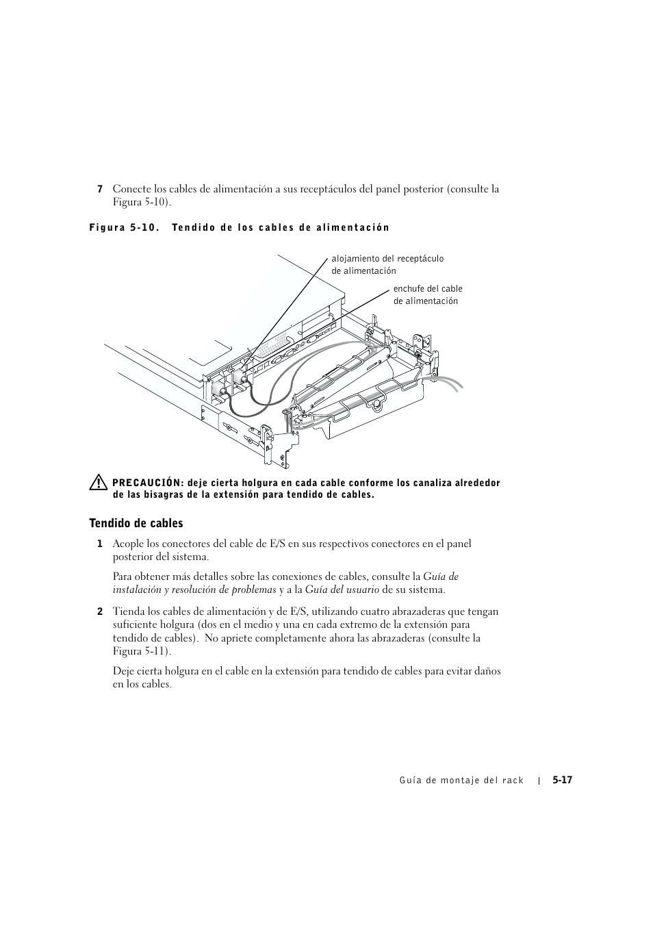 Figura 5-10. tendido de los cables de alimentación, Tendido de cables, Tendido de cabies -17 | Dell PowerVault 775N (Rackmount NAS Appliance) User Manual | Page 161 / 176