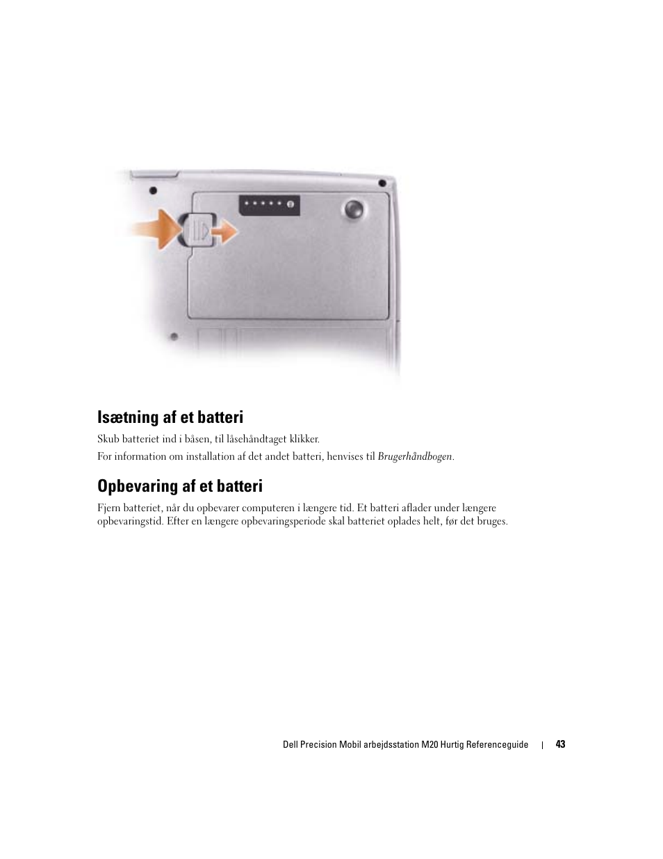 Isætning af et batteri, Opbevaring af et batteri | Dell Precision M20 User Manual | Page 43 / 168