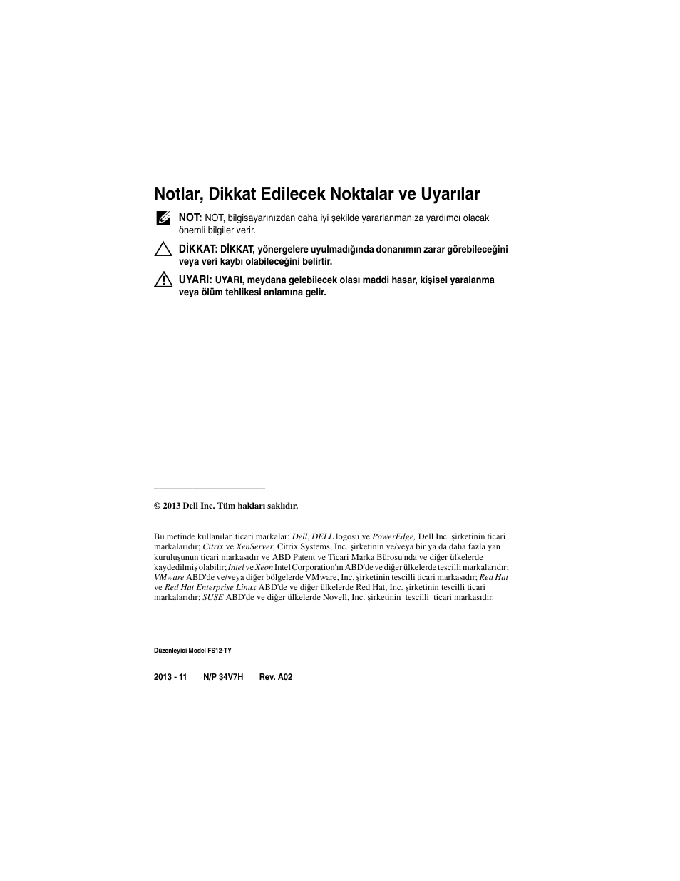 Notlar, dikkat edilecek noktalar ve uyarılar | Dell PowerEdge C2100 User Manual | Page 104 / 128