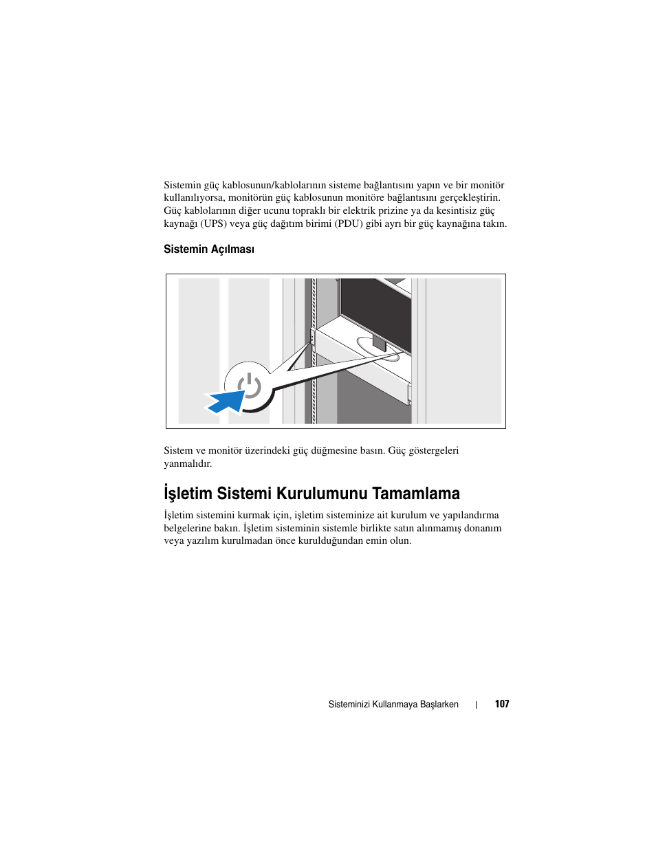 Işletim sistemi kurulumunu tamamlama, Iş letim sistemi kurulumunu tamamlama | Dell PowerEdge C2100 User Manual | Page 109 / 128