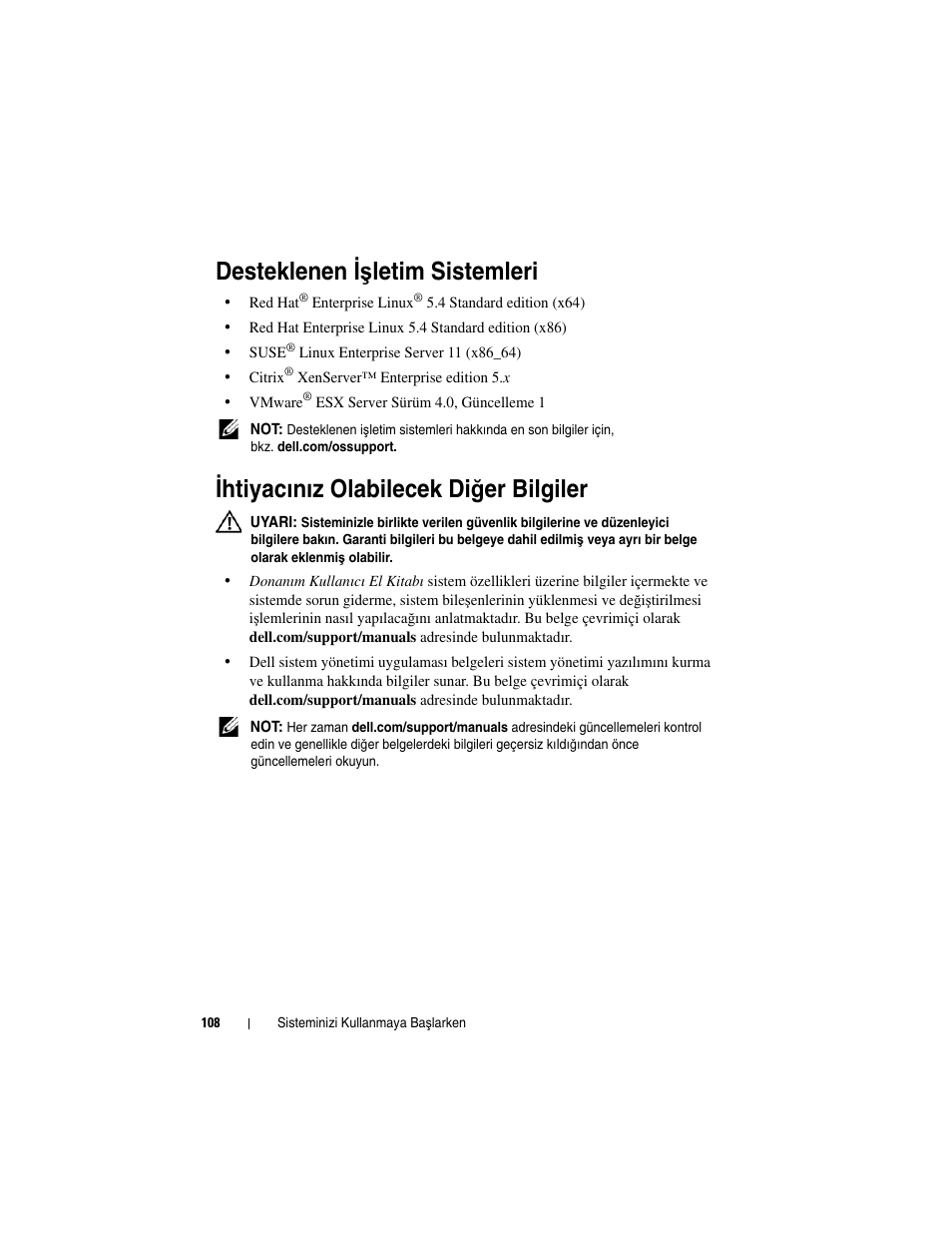 Desteklenen işletim sistemleri, Ihtiyacınız olabilecek diğer bilgiler, Desteklenen iş letim sistemleri | I htiyacınız olabilecek di ğ er bilgiler | Dell PowerEdge C2100 User Manual | Page 110 / 128