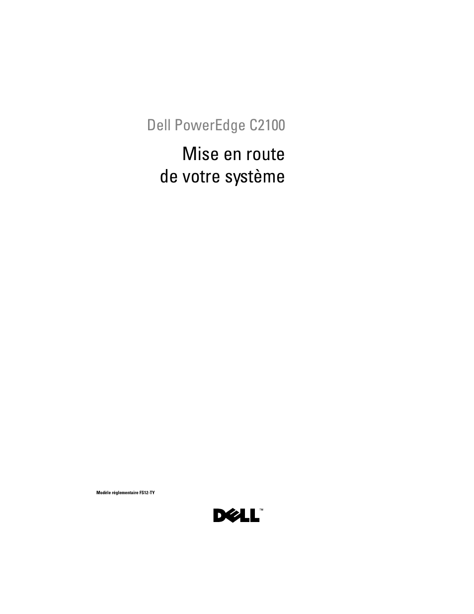 Mise en route de votre système | Dell PowerEdge C2100 User Manual | Page 27 / 128