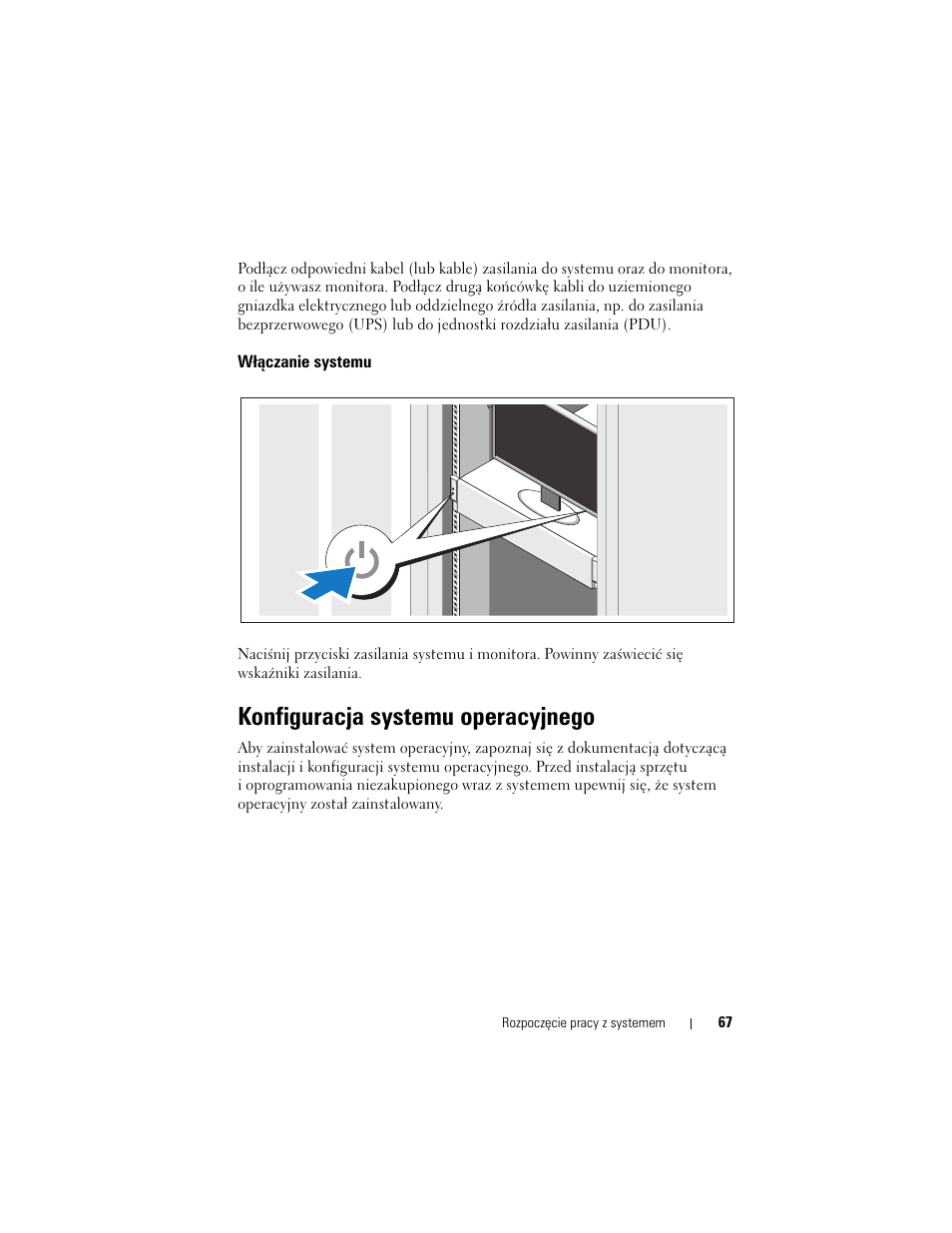 Konfiguracja systemu operacyjnego | Dell PowerEdge C2100 User Manual | Page 69 / 128