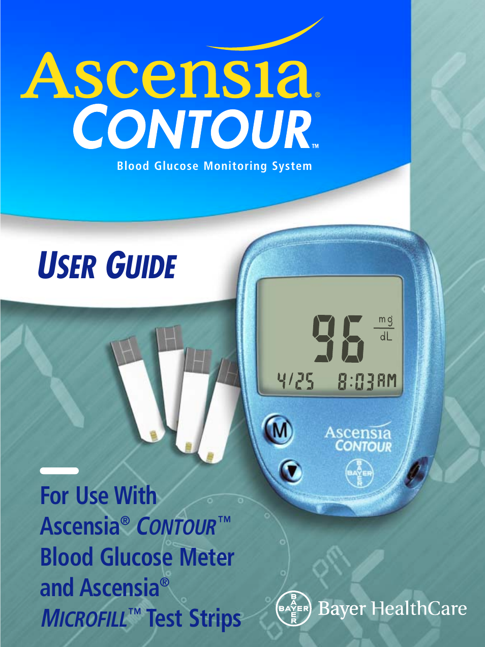 Bayer HealthCare Ascensia Contour Blood Glucose Monitoring System User Manual | 46 pages