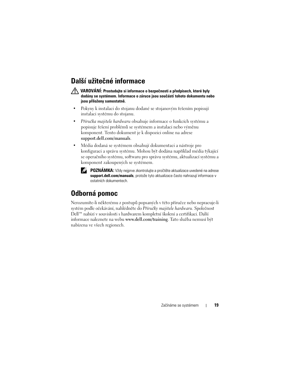 Další užitečné informace, Odborná pomoc | Dell PowerVault DL2200 User Manual | Page 21 / 124