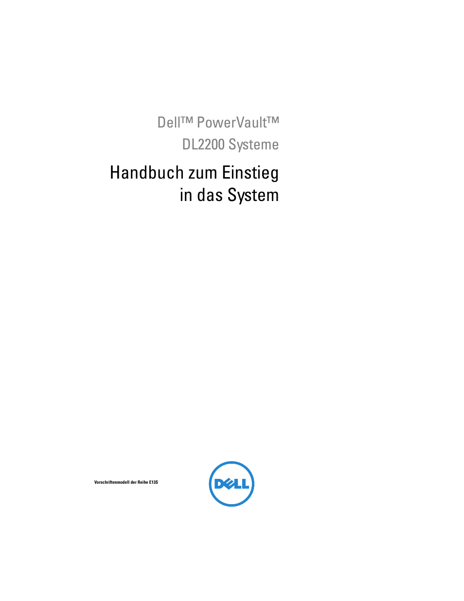 Handbuch zum einstieg in das system | Dell PowerVault DL2200 User Manual | Page 39 / 124