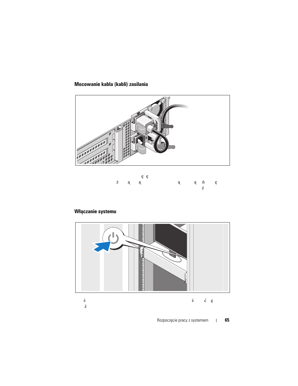 Mocowanie kabla (kabli) zasilania, Włączanie systemu | Dell PowerVault DL2200 User Manual | Page 67 / 124