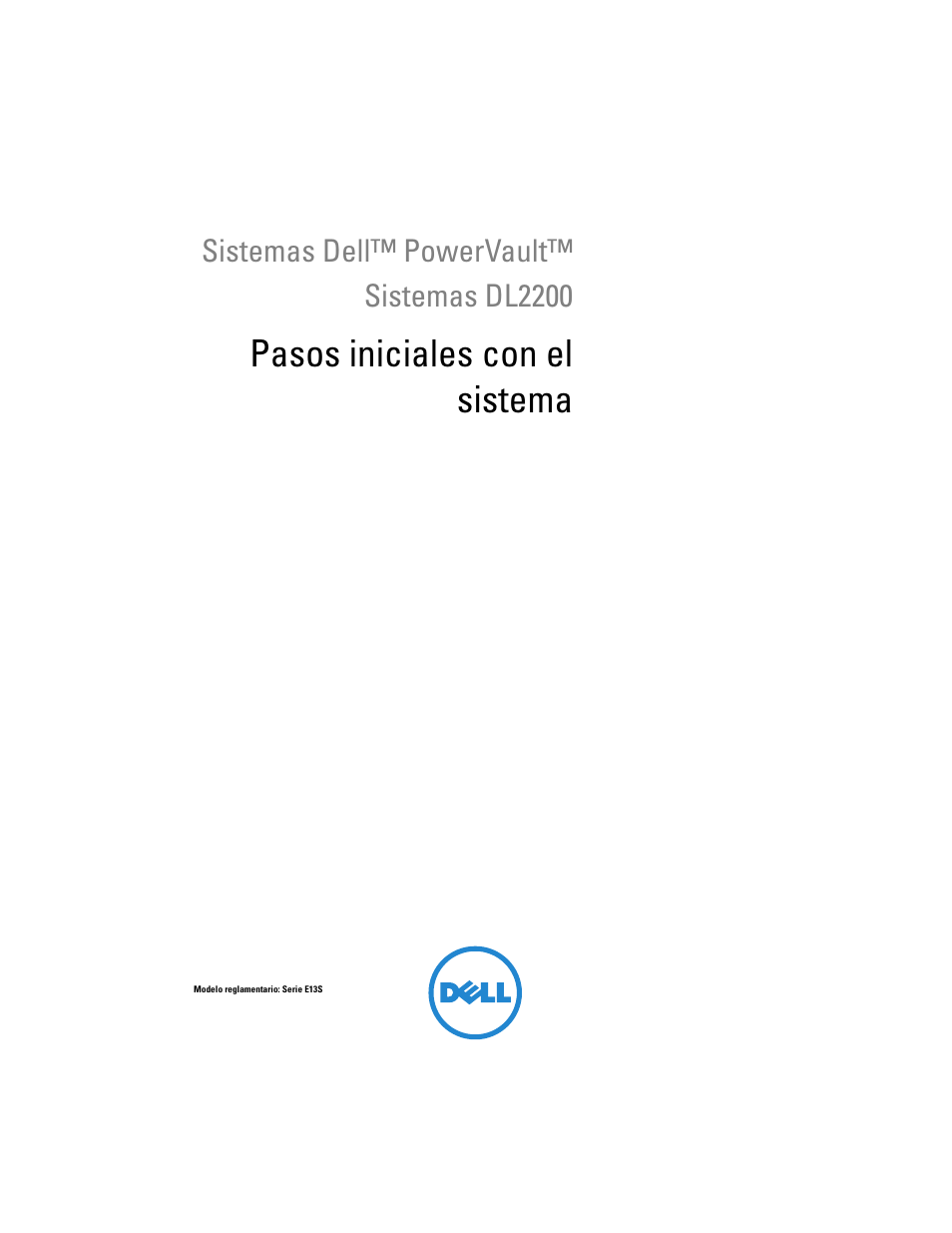 Pasos iniciales con el sistema | Dell PowerVault DL2200 User Manual | Page 87 / 124