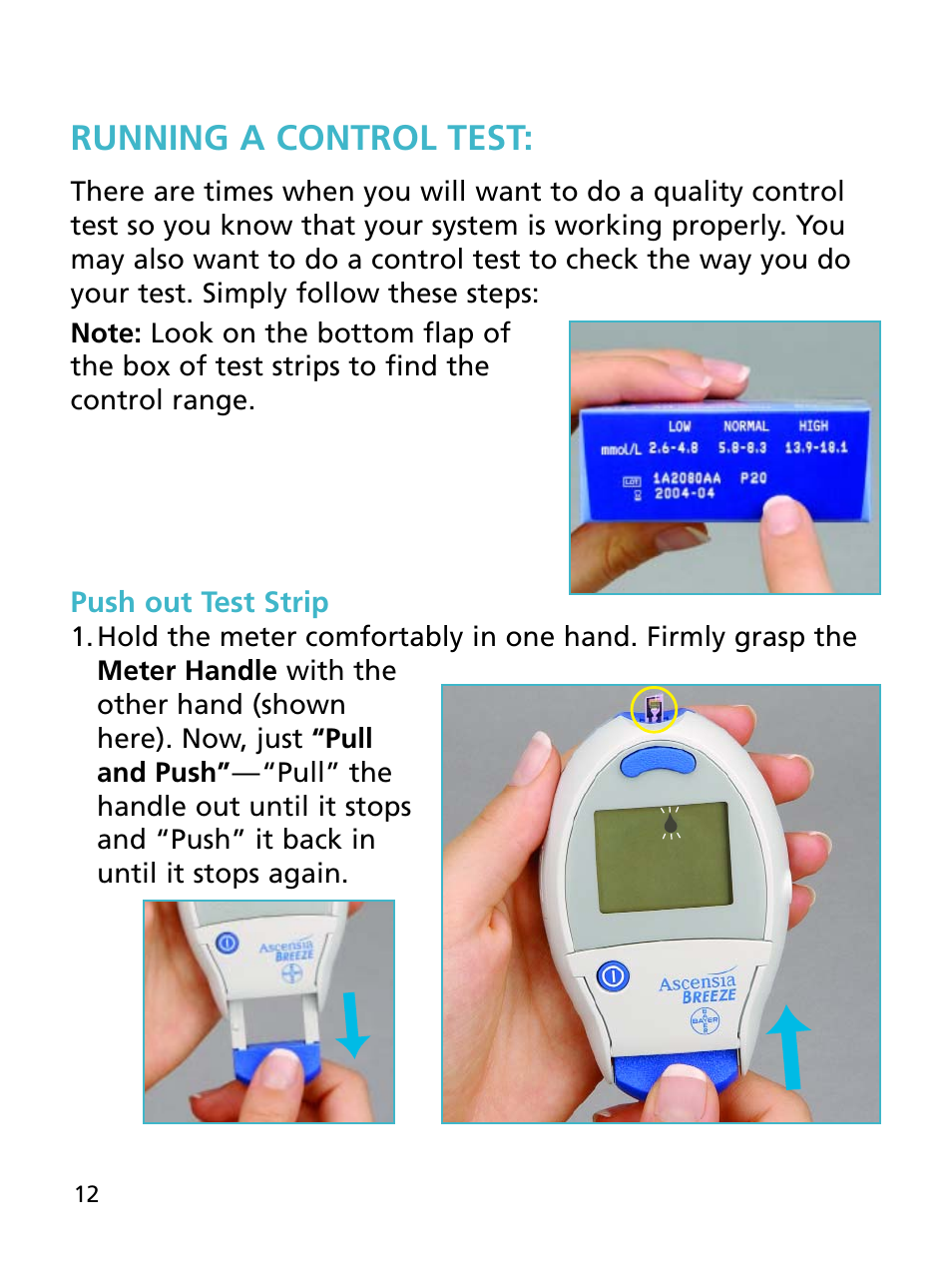 Running a control test | Bayer HealthCare Ascensia BREEZE and Ascensia AUTODISCTM Unique 10-Test Disc User Manual | Page 18 / 55