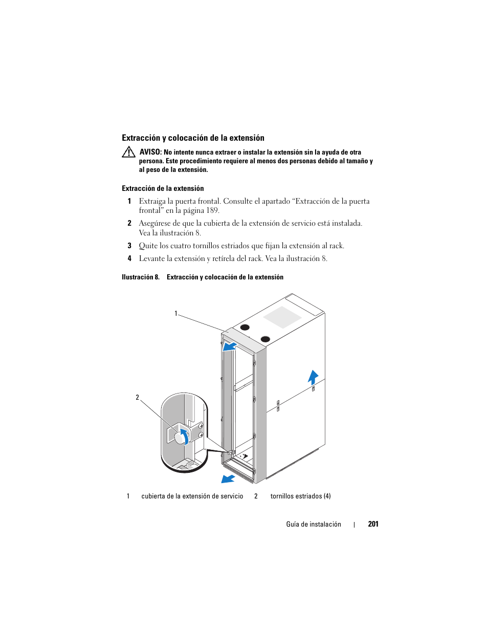 Extracción y colocación de la extensión | Dell PowerEdge Rack Enclosure 4020S User Manual | Page 203 / 228