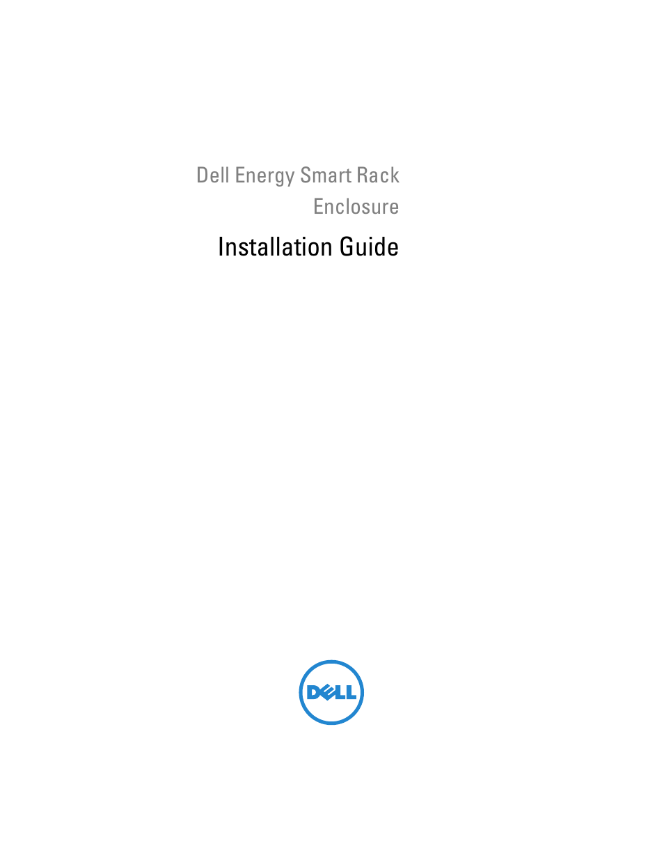 Installation guide | Dell PowerEdge Rack Enclosure 4020S User Manual | Page 3 / 228