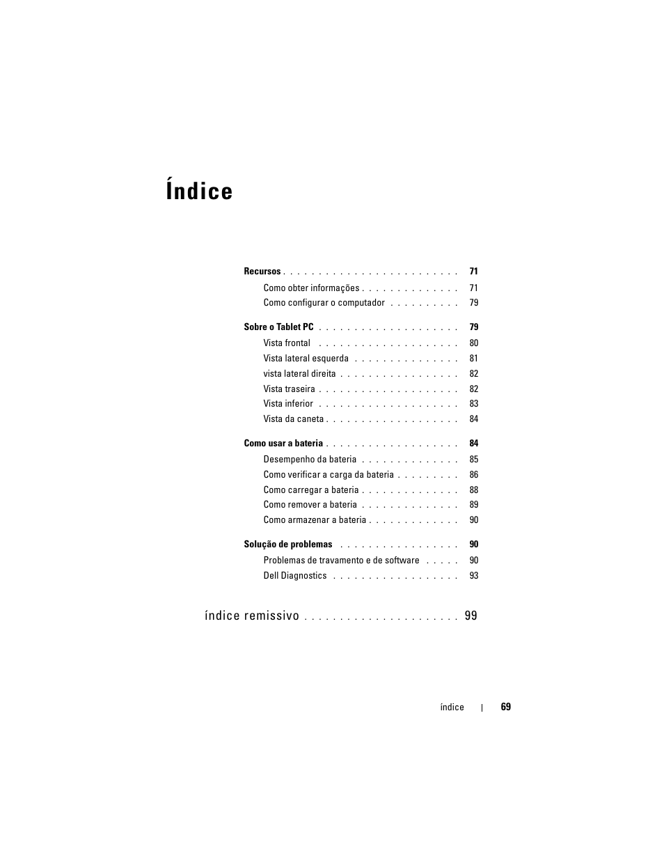 Índice, Índice remissivo | Dell Latitude XT (Late 2007) User Manual | Page 69 / 134