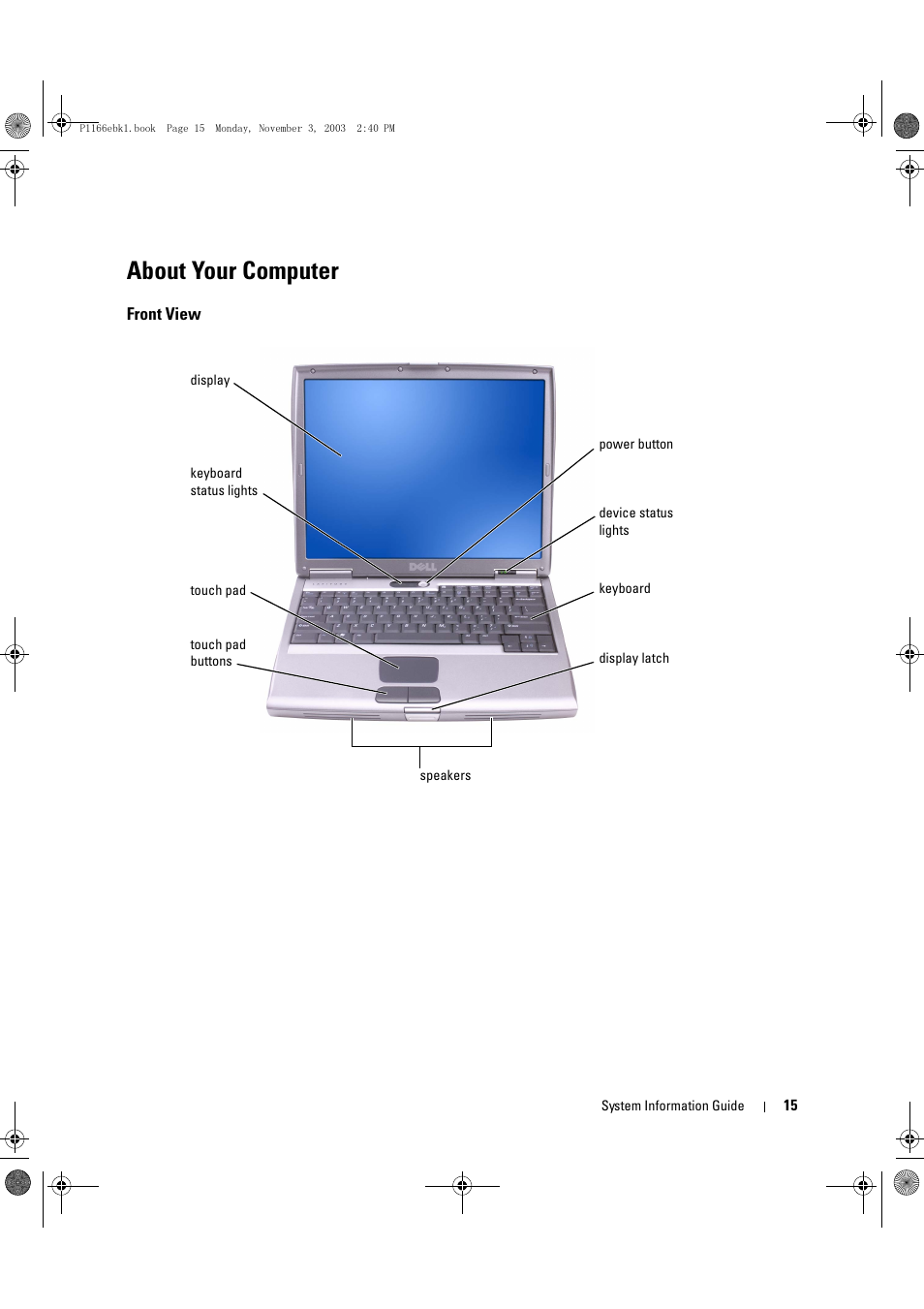 About your computer, Front view | Dell Latitude D505 User Manual | Page 17 / 126