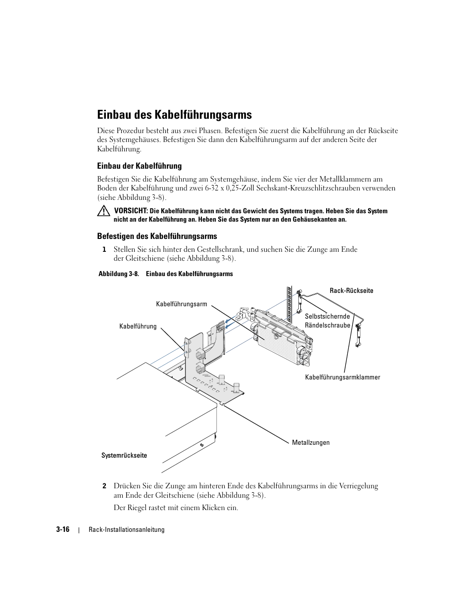 Einbau des kabelführungsarms, Einbau der kabelführung, Befestigen des kabelführungsarms | Abbildung 3-8 | Dell PowerEdge 1800 User Manual | Page 62 / 112