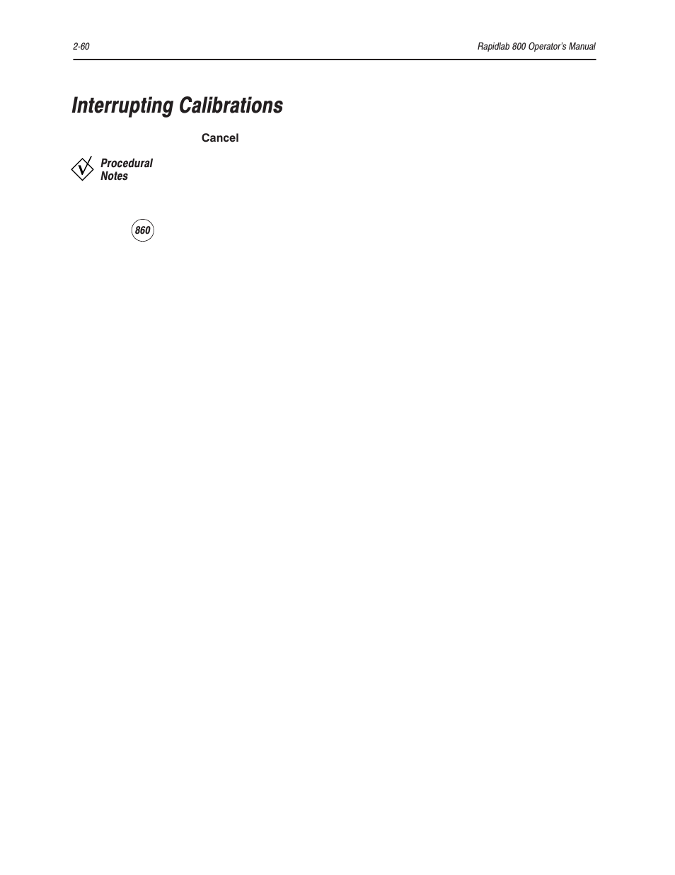 Interrupting calibrations | Bayer HealthCare Rapidlab 800 User Manual | Page 158 / 699