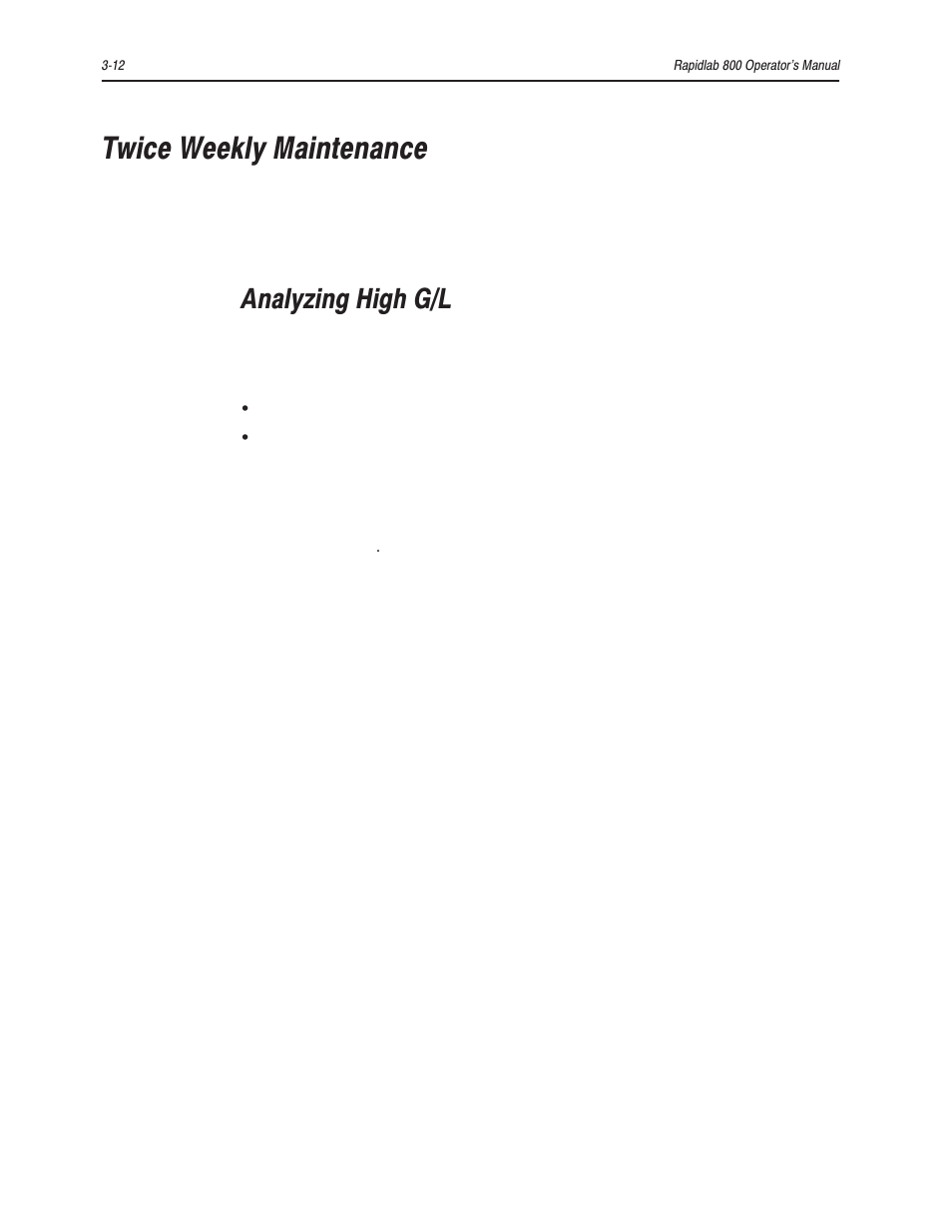 Twice weekly maintenance, Analyzing high g/l | Bayer HealthCare Rapidlab 800 User Manual | Page 180 / 699
