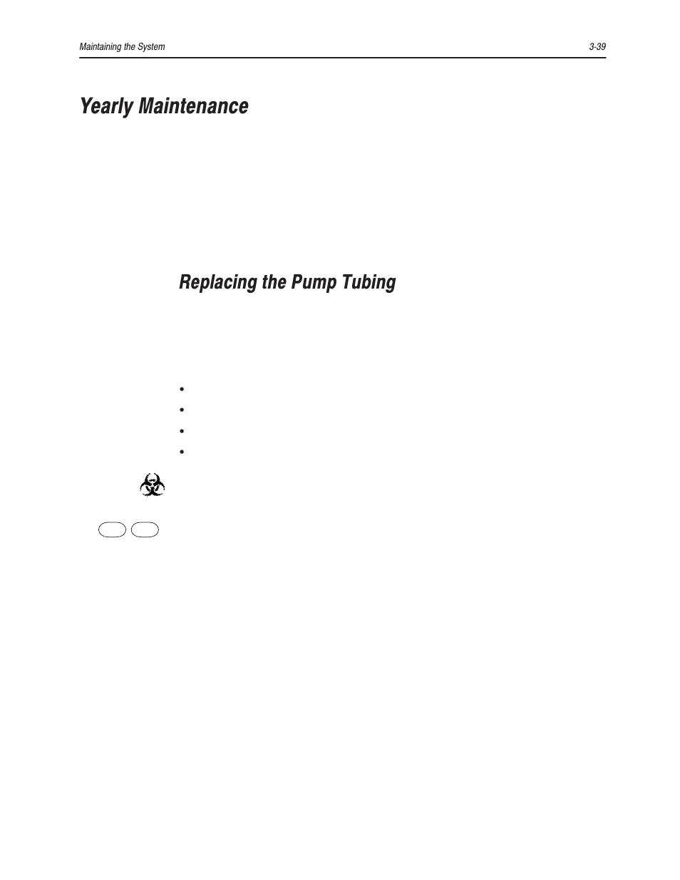 Yearly maintenance, Replacing the pump tubing | Bayer HealthCare Rapidlab 800 User Manual | Page 207 / 699