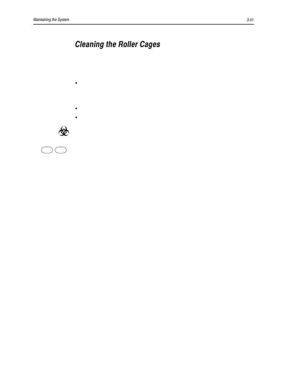 Cleaning the roller cages | Bayer HealthCare Rapidlab 800 User Manual | Page 221 / 699