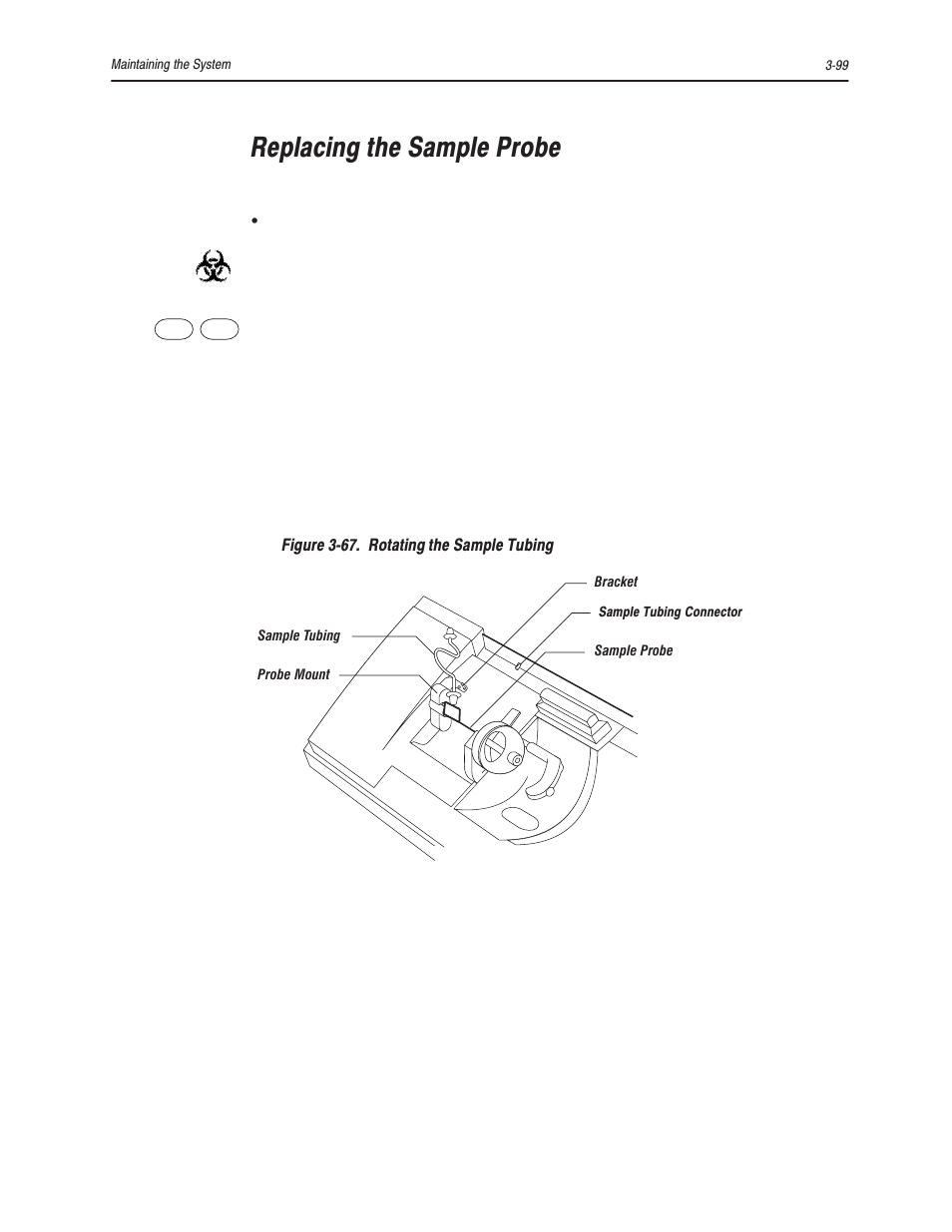 Replacing the sample probe | Bayer HealthCare Rapidlab 800 User Manual | Page 271 / 699