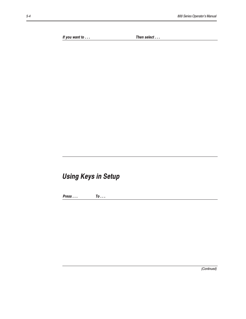 Using keys in setup | Bayer HealthCare Rapidlab 800 User Manual | Page 414 / 699