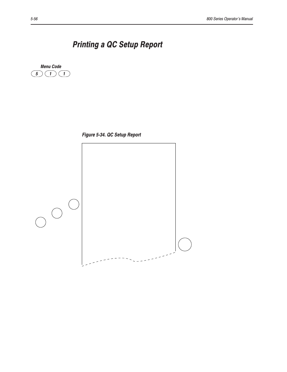 Printing a qc setup report, And press, B. select | C. select, Press, You can define another setup function or press | Bayer HealthCare Rapidlab 800 User Manual | Page 466 / 699