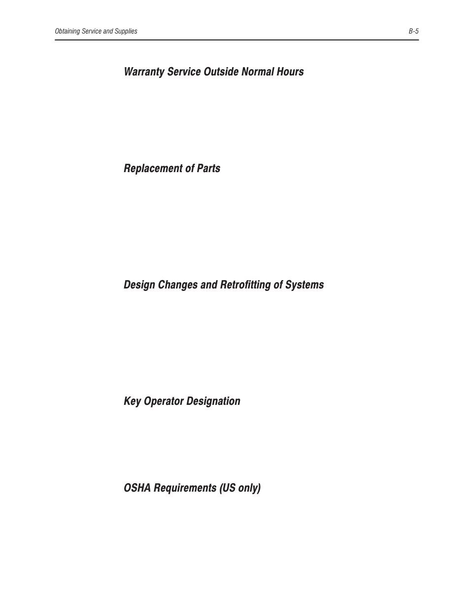 Warranty service outside normal hours, Replacement of parts, Design changes and retrofitting of systems | Key operator designation, Osha requirements (us only) | Bayer HealthCare Rapidlab 800 User Manual | Page 509 / 699