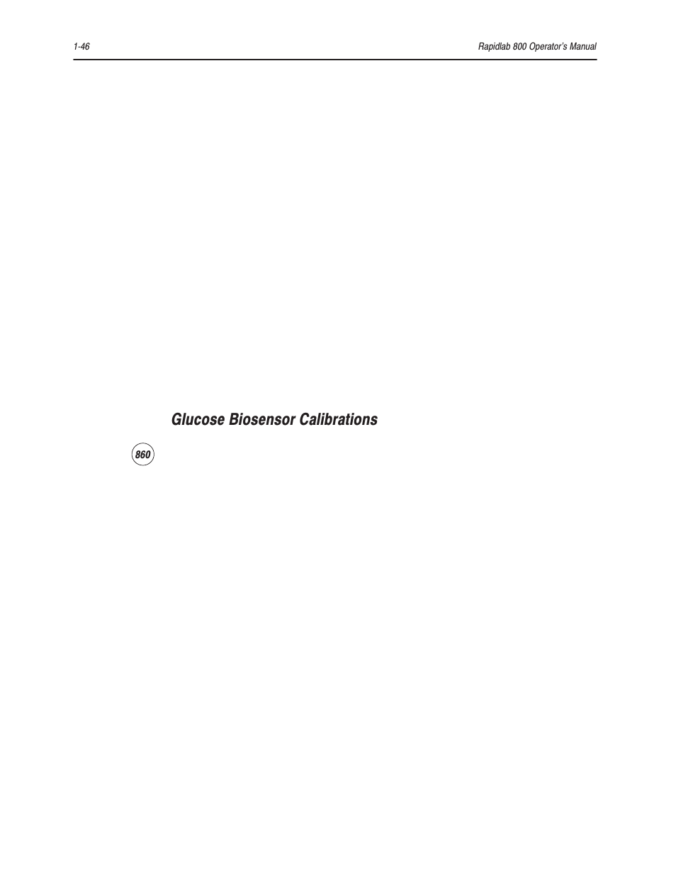 Glucose biosensor calibrations | Bayer HealthCare Rapidlab 800 User Manual | Page 68 / 699