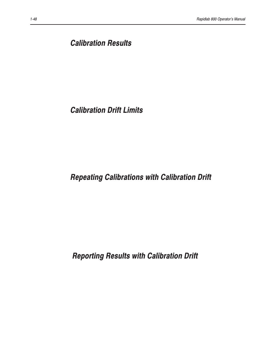 Calibration results, Calibration drift limits, Repeating calibrations with calibration drift | Reporting results with calibration drift | Bayer HealthCare Rapidlab 800 User Manual | Page 70 / 699