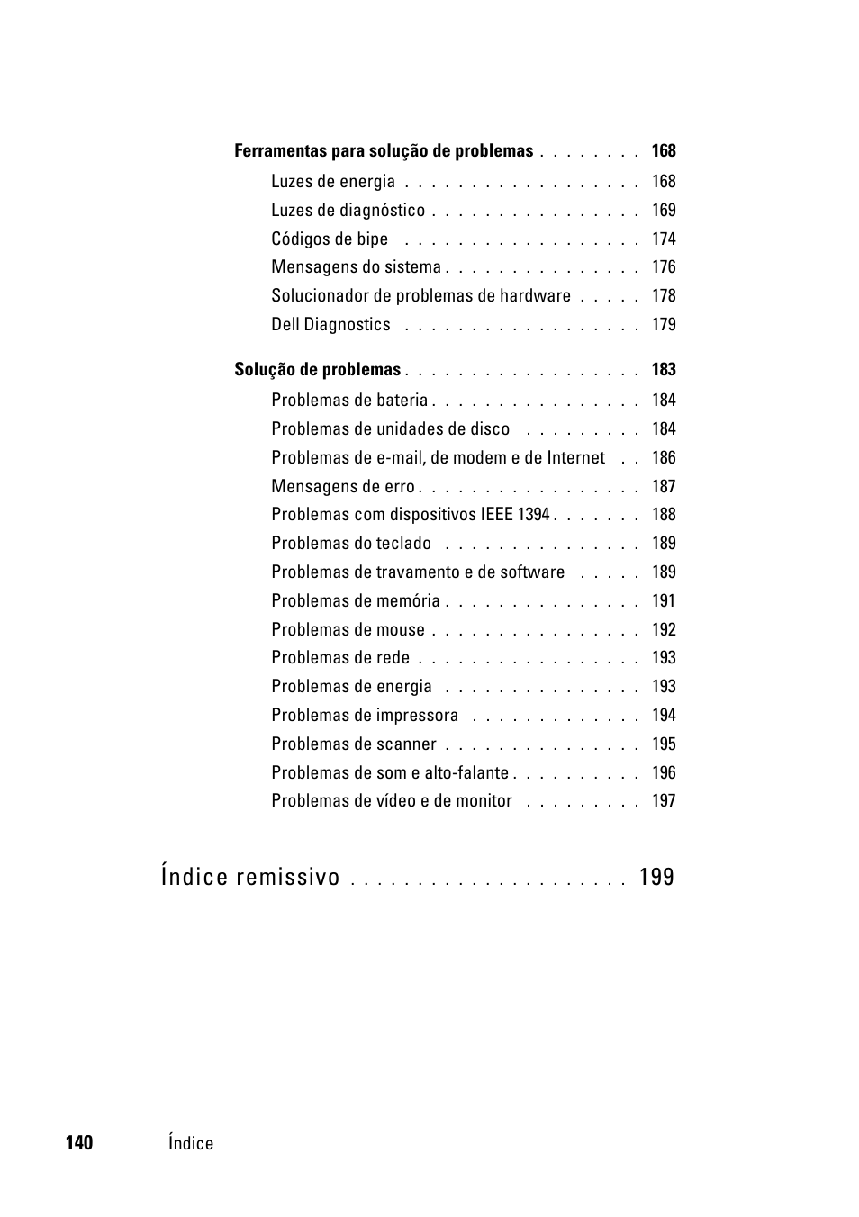 Índice remissivo | Dell Precision T3400 (Late 2007) User Manual | Page 140 / 276