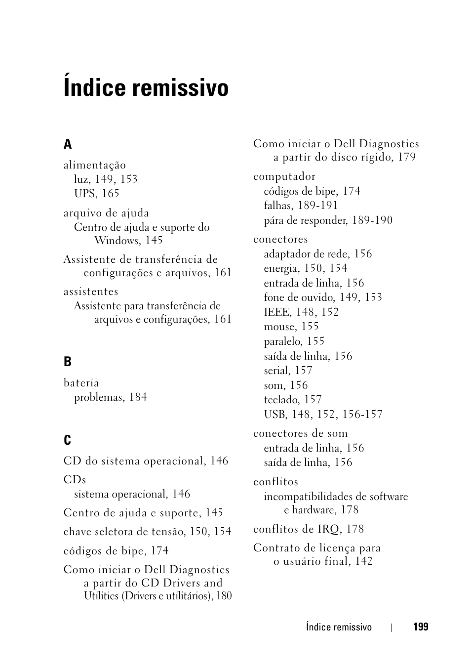 Índice remissivo | Dell Precision T3400 (Late 2007) User Manual | Page 199 / 276