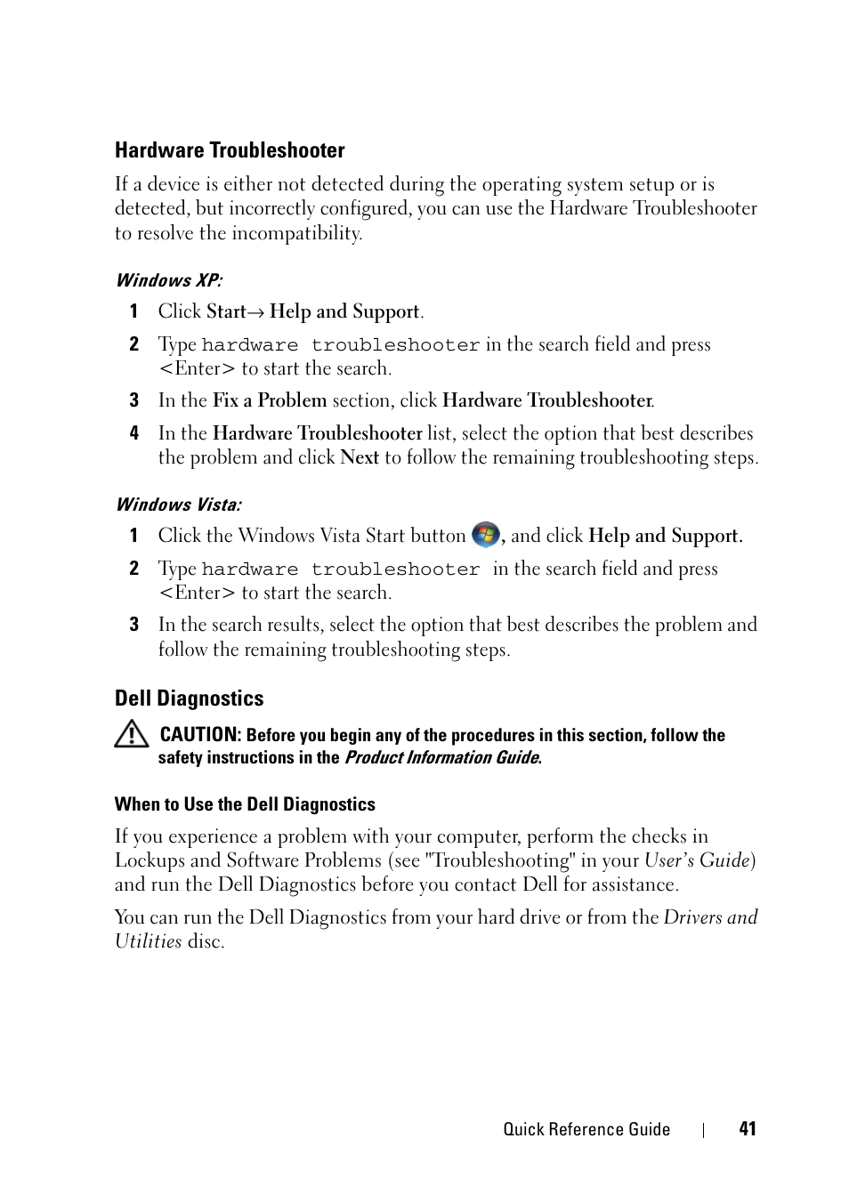 Hardware troubleshooter, Dell diagnostics | Dell Precision T3400 (Late 2007) User Manual | Page 41 / 276
