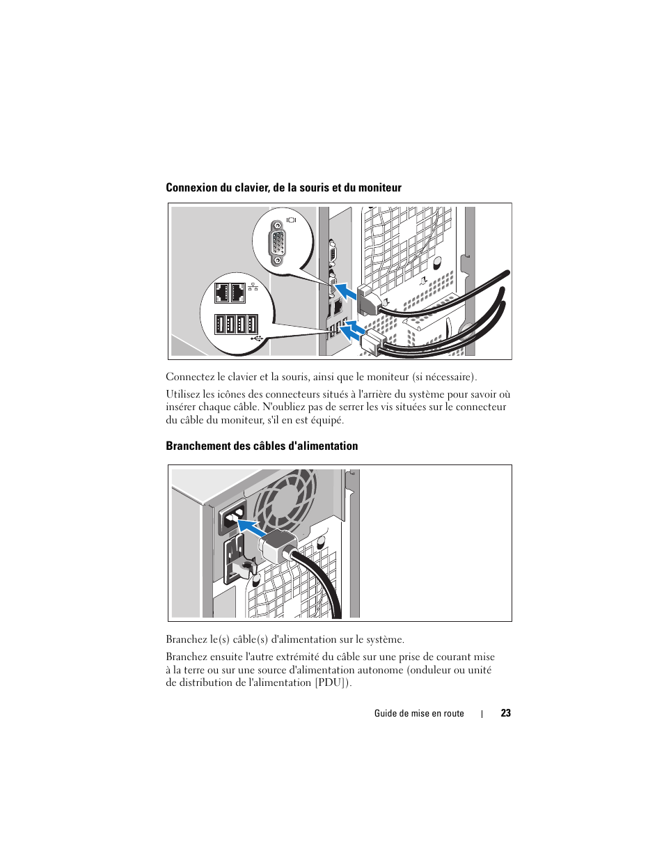 Connexion du clavier, de la souris et du moniteur, Branchement des câbles d'alimentation | Dell PowerEdge T300 User Manual | Page 25 / 58