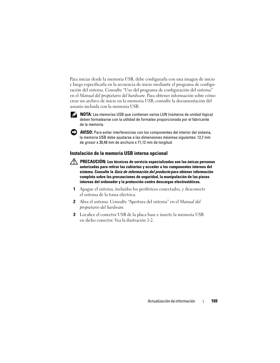 Instalación de la memoria usb interna opcional | Dell PowerEdge 2900 User Manual | Page 169 / 190