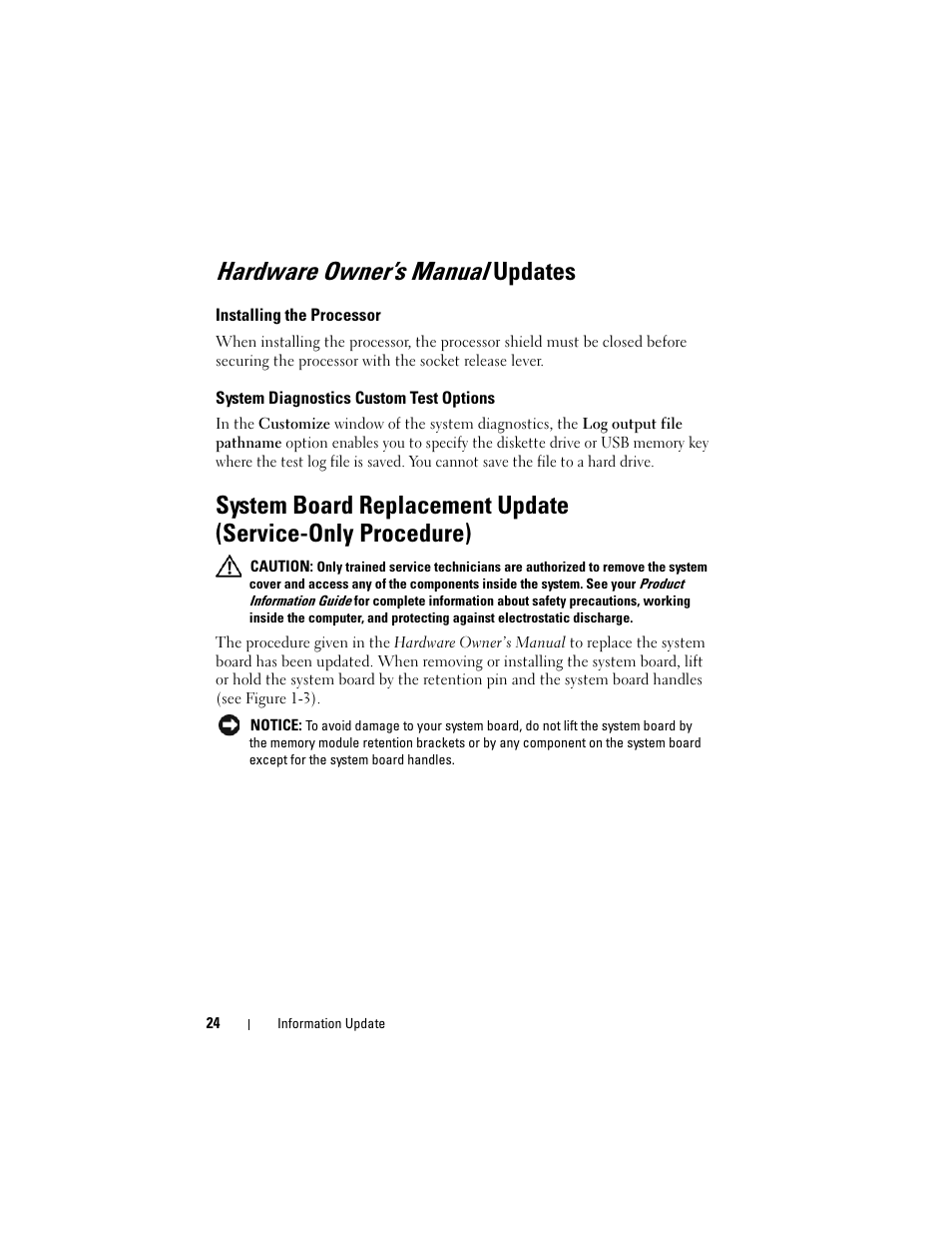 Hardware owner’s manual updates, Installing the processor, System diagnostics custom test options | Dell PowerEdge 2900 User Manual | Page 24 / 190