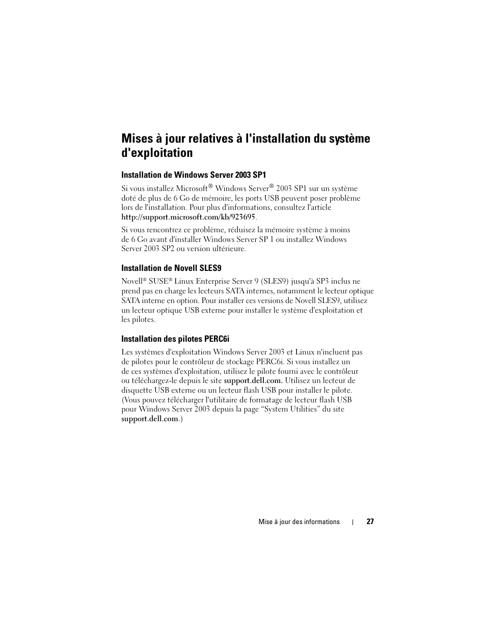 Installation de windows server 2003 sp1, Installation de novell sles9, Installation des pilotes perc6i | Dell PowerEdge R905 User Manual | Page 29 / 80