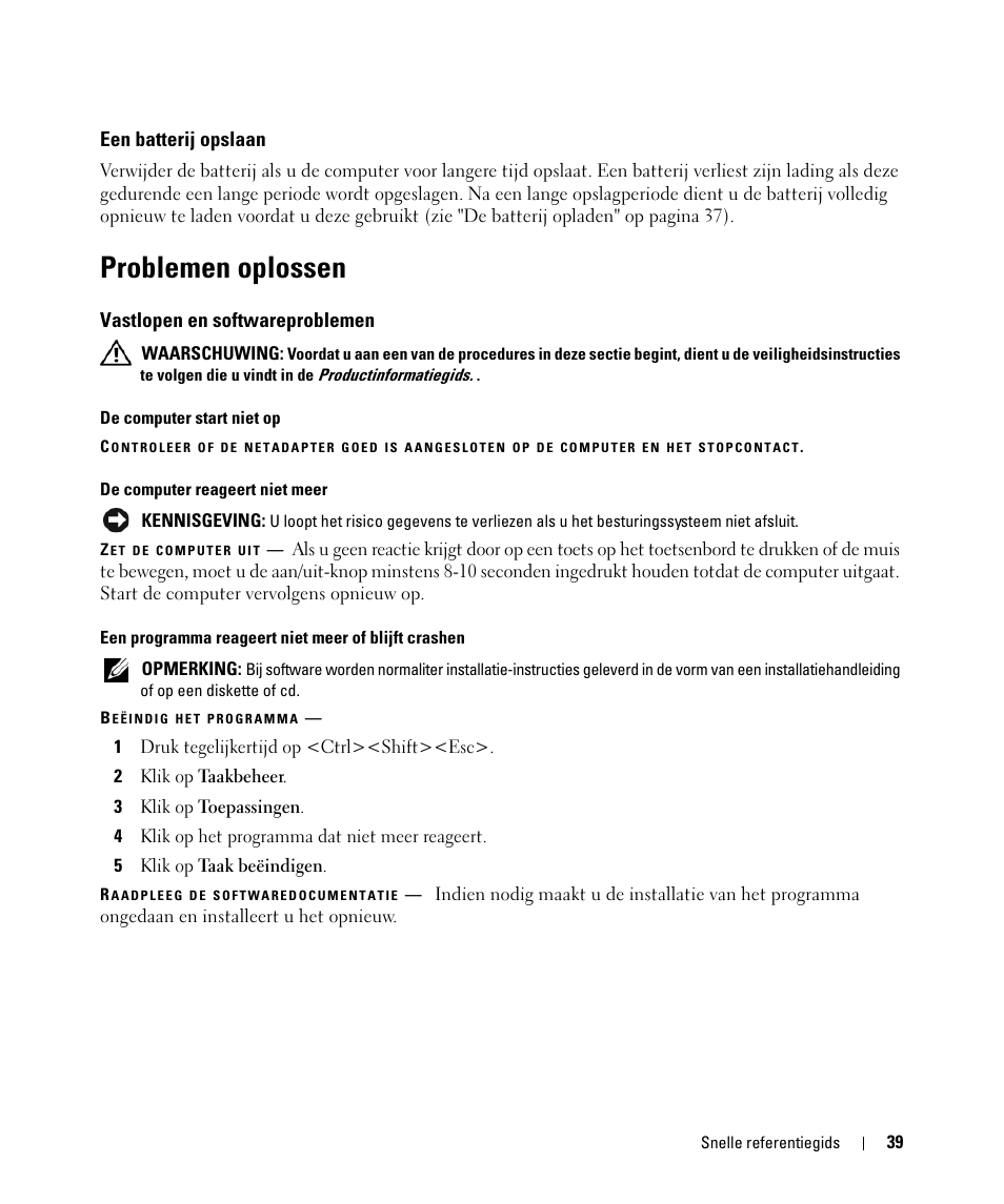 Een batterij opslaan, Problemen oplossen, Vastlopen en softwareproblemen | Dell Latitude D531 (Mid 2007) User Manual | Page 39 / 142