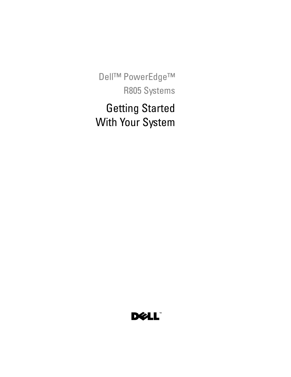 Getting started with your system | Dell POWEREDGE R805 User Manual | Page 3 / 60