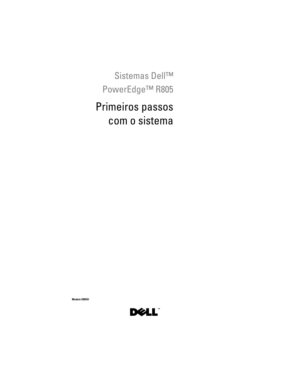 Primeiros passos com o sistema | Dell POWEREDGE R805 User Manual | Page 33 / 60