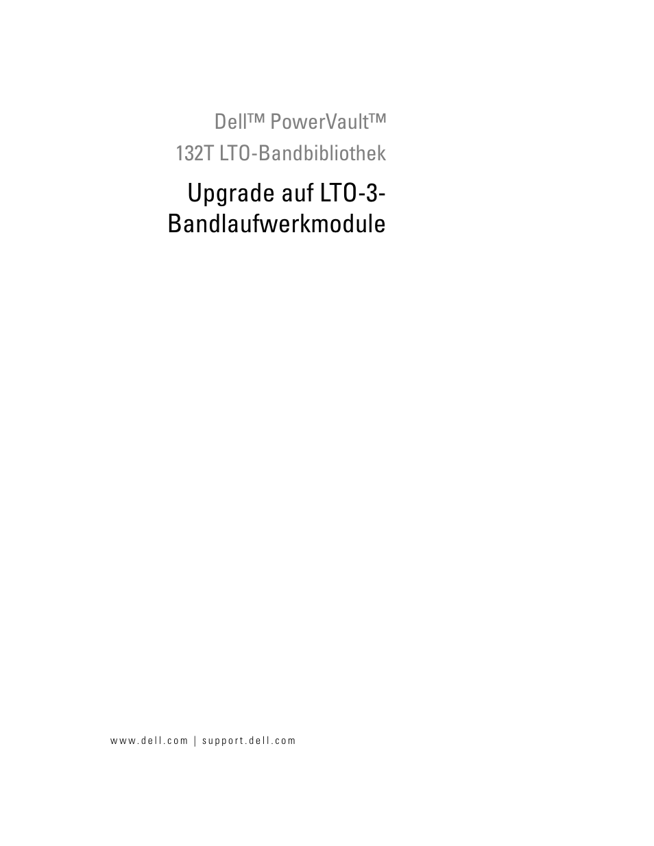 Upgrade auf lto-3- bandlaufwerkmodule | Dell PowerVault 132T LTO/SDLT (Tape Library) User Manual | Page 27 / 58