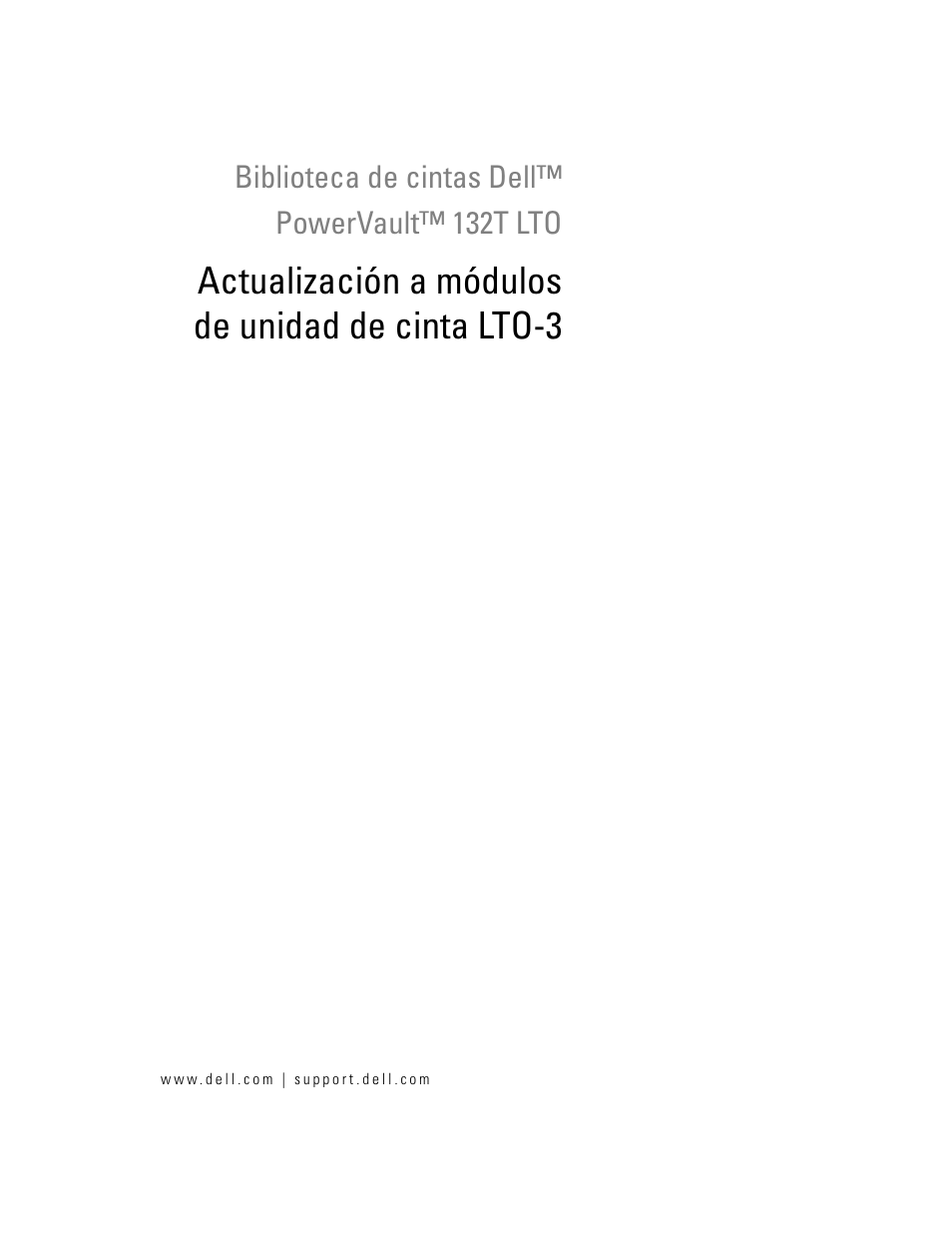 Actualización a módulos de unidad de cinta lto-3 | Dell PowerVault 132T LTO/SDLT (Tape Library) User Manual | Page 51 / 58