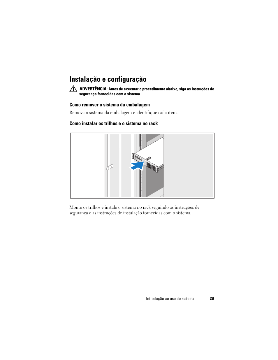 Instalação e configuração, Como remover o sistema da embalagem, Como instalar os trilhos e o sistema no rack | Dell PowerVault DL2100 User Manual | Page 31 / 56