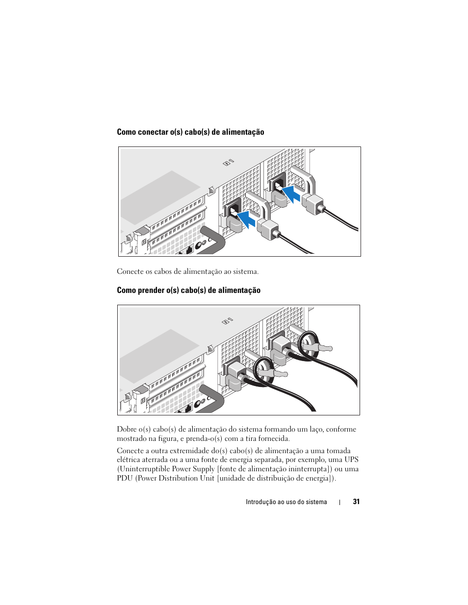 Como conectar o(s) cabo(s) de alimentação, Como prender o(s) cabo(s) de alimentação | Dell PowerVault DL2100 User Manual | Page 33 / 56